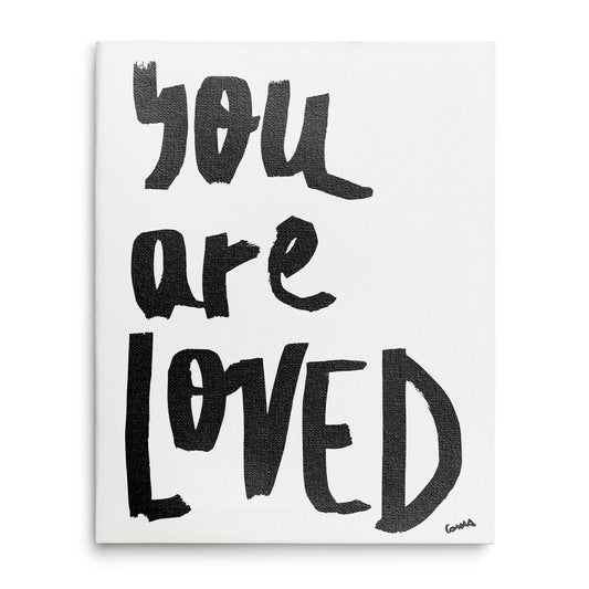 You are Loved 11x14 Canvas